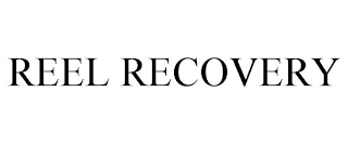 REEL RECOVERY