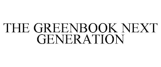 THE GREENBOOK NEXT GENERATION