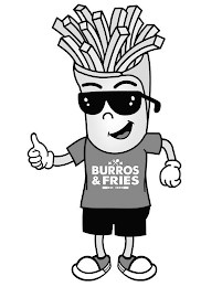 BURROS & FRIES X X EST. 2009