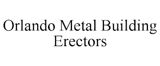 ORLANDO METAL BUILDING ERECTORS