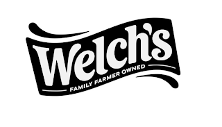 WELCH'S FAMILY FARMER OWNED