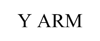 Y ARM