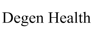 DEGEN HEALTH