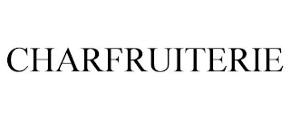 CHARFRUITERIE