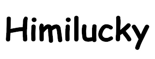 HIMILUCKY