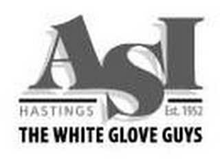 ASI HASTINGS EST. 1952 THE WHITE GLOVE GUYS