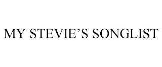 MY STEVIE'S SONGLIST