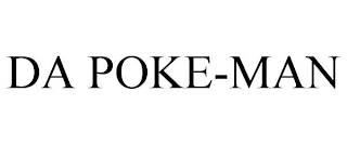 DA POKE-MAN