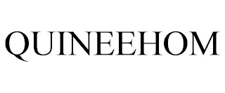 QUINEEHOM