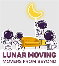 LUNAR MOVING MOVERS FROM BEYOND