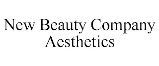 NEW BEAUTY COMPANY AESTHETICS