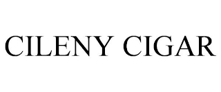 CILENY CIGAR