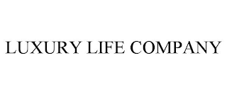 LUXURY LIFE COMPANY