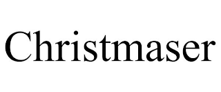 CHRISTMASER