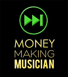 MONEY MAKING MUSICIAN