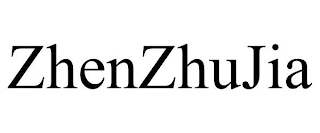 ZHENZHUJIA