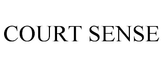 COURT SENSE