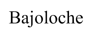 BAJOLOCHE