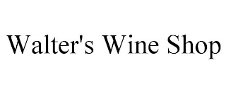 WALTER'S WINE SHOP