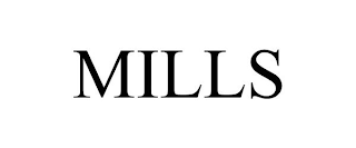 MILLS