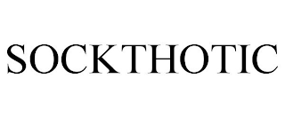 SOCKTHOTIC