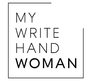 MY WRITE HAND WOMAN