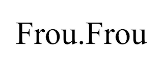 FROU.FROU