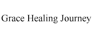 GRACE HEALING JOURNEY