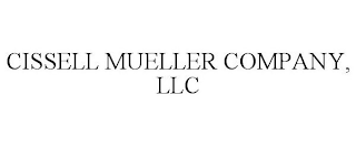 CISSELL MUELLER COMPANY, LLC