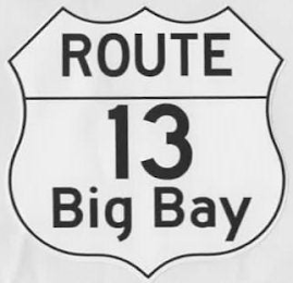 ROUTE 13 BIG BAY