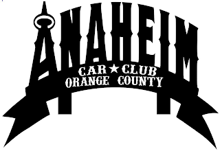 ANAHEIM CAR CLUB ORANGE COUNTY