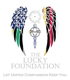 THE LUCKY FOUNDATION LET UNITED COMPASSION KEEP YOU