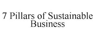 7 PILLARS OF SUSTAINABLE BUSINESS