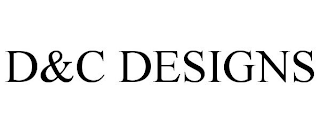 D&C DESIGNS