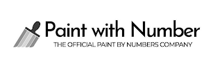 PAINT WITH NUMBER THE OFFICIAL PAINT BY NUMBERS COMPANY