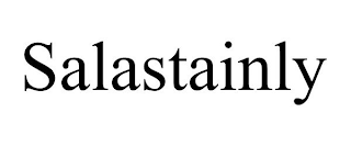 SALASTAINLY