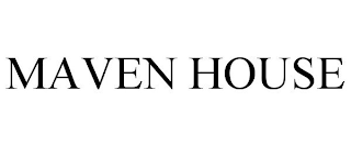 MAVEN HOUSE