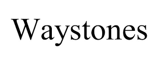 WAYSTONES