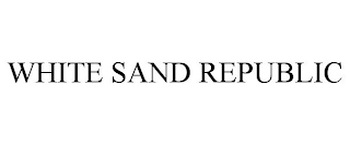 WHITE SAND REPUBLIC