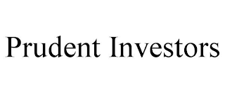 PRUDENT INVESTORS