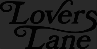 LOVERS LANE