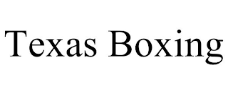 TEXAS BOXING