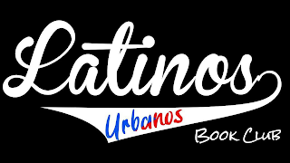 LATINOS URBANOS BOOK CLUB