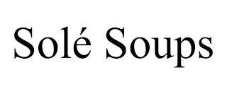 SOLÉ SOUPS