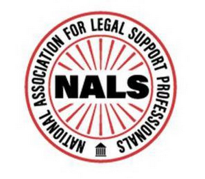 NALS NATIONAL ASSOCIATION FOR LEGAL SUPPORT PROFESSIONALS