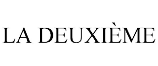 LA DEUXIÈME