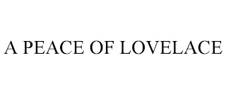 A PEACE OF LOVELACE