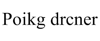 POIKG DRCNER