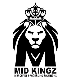 M MID KINGZ MERCHANT PROCESSING SOLUTIONS