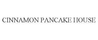 CINNAMON PANCAKE HOUSE